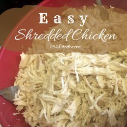 Shredded Chicken Easy