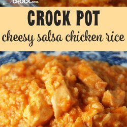 Crock Pot Cheesy Chicken and Rice
