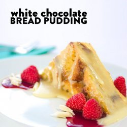 White Chocolate Bread Pudding