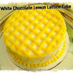 Lemon-Lattice White Chocolate Cake