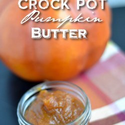 Pumpkin Butter (Crock Pot)